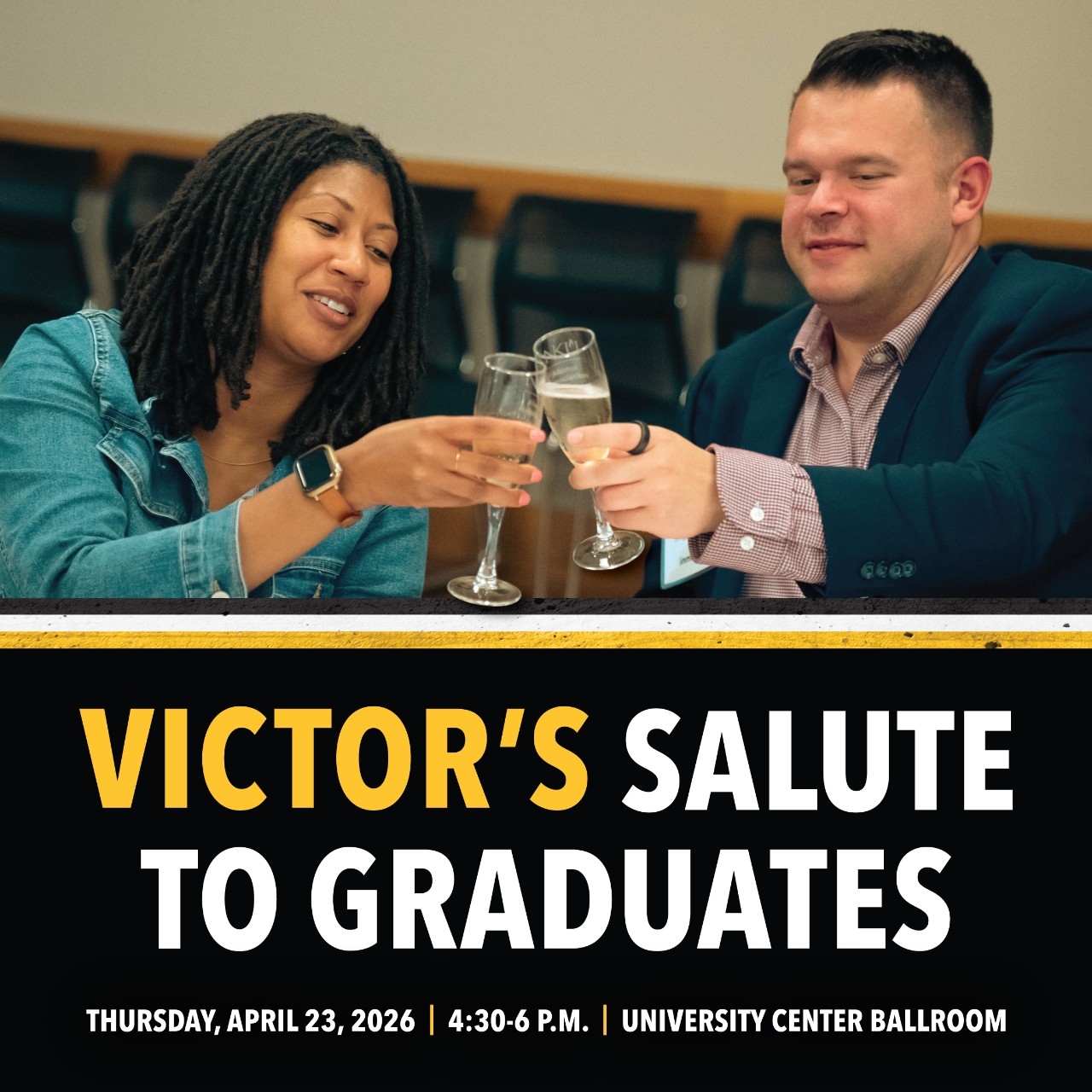 A man and woman raise two glasses with the caption "Victor's Saltue to Graduates"
