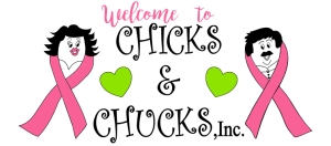 Chicks & Chucks