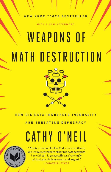 Weapons of Math Destruction Book