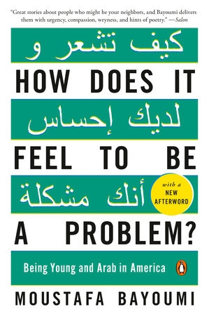 How Does It Feel to Be the Problem