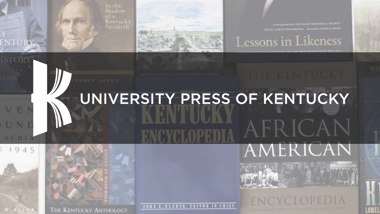 University Press of Kentucky logo with numerous book covers behind black box.
