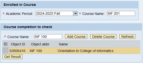 Enrolled in Course and Course completion to check dialog box with INF 201 and INF 100 entered..