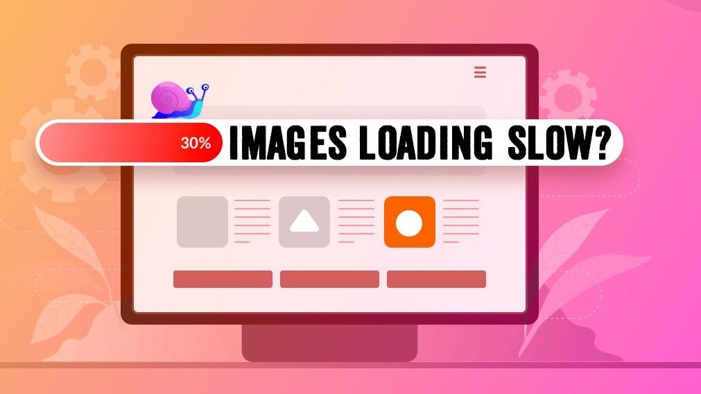 Computer monitor with a loading bar slowing inching across with a snail on top -- the text reads: Images Loading Slow?